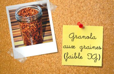 Granola au graines {faible IG}