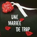 Une Mariée de Trop de Louise Vianey