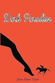 dark paradise - jean-louis uzan