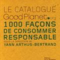 goodplanet.org : c'est une bible de l'éco-consommation ! 