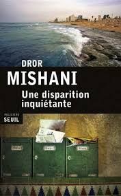 Une disparition inquiétante de Dror Mishani