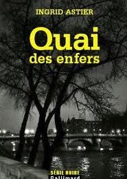 Quai des enfers d'Ingrid Astier