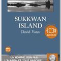 Sukkwan Island de David Vann, lu par Thierry Janssen