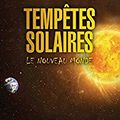 2017#12 : Tempêtes solaires de Ludovic Spinosa [Non Chroniqué]