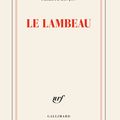 "Le Lambeau" de Philippe Lançon