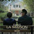 "Dans la Maison" de François Ozon : le (vrai) cinéma français littéraire dans toute sa splendeur...