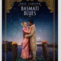 « Basmati Blues » : un film qui parle d’amour