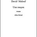 Une rançon. David Malouf (Chronique du 29 octobre 2013)