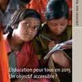 L’éducation pour tous - Rapport de suivi 