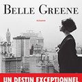 Belle Greene...