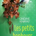 Ondine Kayat, Les petits bonheurs, Michel Lafont, 282 pages.