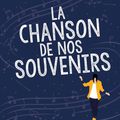 La chanson de nos souvenirs, par Emma Cooper