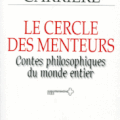 Le cercle des menteurs, de Jean-Claude Carrière