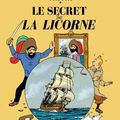 Célébrons éternellement le génie d'Hergé : "Tintin T11 - le Secret de la Licorne"