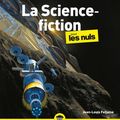 La Science fiction pour les Nuls ; Jean-Louis Fetjaine 