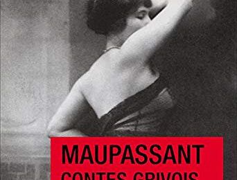 Contes grivois de Guy de Maupassant, lus par Sophie Duez