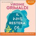 Il nous restera ça, de Virginie Grimaldi (livre audio)