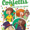 Juliette Saumande - "L'agence Confettis - tome 5: les rois du show"L'agence Confettis - tome 6: chasse aux énigmes".