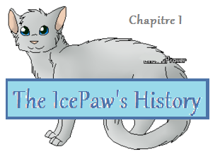 L'Histoire de Nuage de Glace: Chapitre 1 