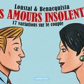 Les amours insolentes, 17 variations sur le couple de Tonino Benacquista et Jacques Loustal 