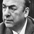 Pablo Neruda: Poète chilien, antifranquiste, antinazi, ambassadeur du Chili en France nommé par Salvador Allende en 1972