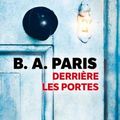 Derrière les portes, B. A. Paris