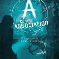 A comme Association tome 6 : Ce qui dort dans la nuit