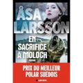 21/ Asa Larsson et " en sacrifice à Moloch"