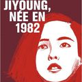 Nouveauté poche : KIM JIYOUNG, NÉE EN 1982 :Femme (coréenne) des années 80