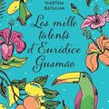 Les mille talents d'Euridice Gusmao