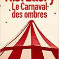  30 année 5 : R.J.Ellory et Le carnaval des ombres