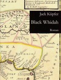 BLACK WHIDAH - Jack KÜPFER