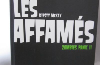 Zombies Panic, Tome 2 : Les affamés, de Kirsty McKay