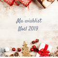 Ma liste de Noël 2019