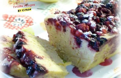 ღ " Miam " Cake à la Ricotta aux fruits rouges et citron