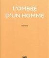 L'ombre d'un homme, Bénédicte des Mazery