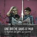 Coups de coeur pour auteur peu médiatisé : Une brèche dans le mur de Joëlle Adani