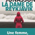 JÓNASSON Ragnard / La Dame de Reykjavik. 