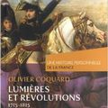 Lumières et Révolutions, 1715 - 1815, par Olivier Coquard