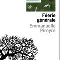 [Rentrée littéraire] Féerie générale d'Emmanuelle Pireyre