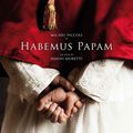 Habemus Papam, de Nanni Moretti