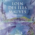 Roman | Loin des îles mauves, tome 1 : La Sans-Étoiles de Chloé Chevalier