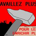 Travaillez plus !  affiche façon mai 68 . .