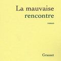 La mauvaise rencontre - Philippe Grimbert