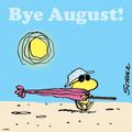 Bye August !