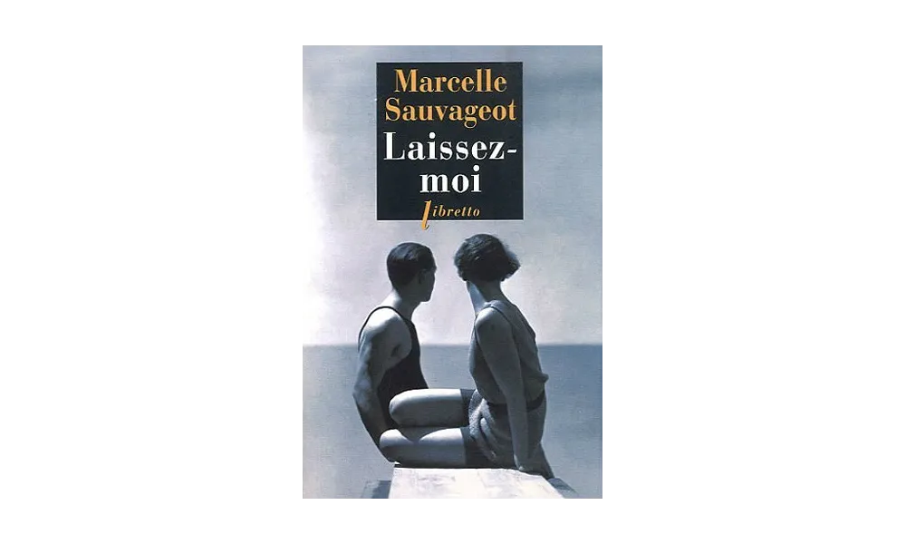 LAISSEZ-MOI, Marcelle Sauvageot