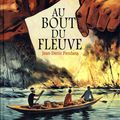 Au bout du fleuve ---- Jean-Denis Pendanx