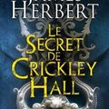Le secret de Crickley Hall.