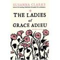 THE LADIES OF GRACE ADIEU & OTHER STORIES, de Susanna Clarke