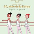Elizabeth Barféty - "20, allée de la danse: tome 1 & 2" & Claudine Colozzi - "Dans les coulisses de l'Opéra".